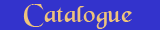 Catalogue